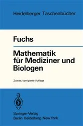 Book cover of Mathematik für Mediziner und Biologen (2nd ed.) by G. Fuchs