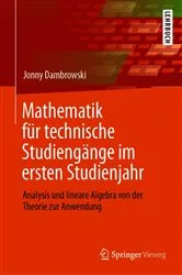 Book cover of Mathematik für technische Studiengänge im ersten Studienjahr by Jonny Dambrowski