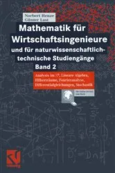 Book cover of Mathematik für Wirtschaftsingenieure und naturwissenschaftlichtechnische Studiengänge by Unknown