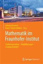 Book cover of Mathematik im Fraunhofer-Institut by Helmut Neunzert