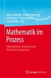 Book cover of Mathematik im Prozess by Martin Rathgeb