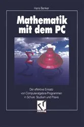 Book cover of Mathematik mit dem PC by Hans Benker