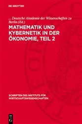 Book cover of Mathematik und Kybernetik in der Ökonomie, Teil 2 by Deutsche Akademie der Wissenschaften zu Berlin