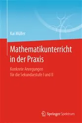 Book cover of Mathematikunterricht in der Praxis by Kai Müller
