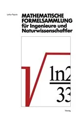 Book cover of Mathematische Formelsammlung fÃ¼r Ingenieure und Naturwissenschaftler by Lothar Papula