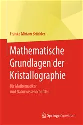 Book cover of Mathematische Grundlagen der Kristallographie by Unknown