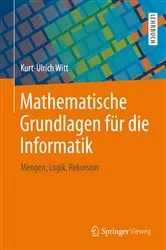 Book cover of Mathematische Grundlagen für die Informatik by Kurt-Ulrich Witt