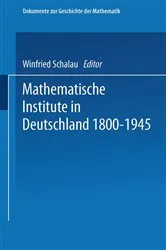 Book cover of Mathematische Institute in Deutschland 1800â€“1945 by Winfried Scharlau