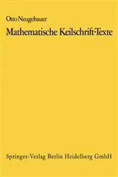 Book cover of Mathematische Keilschrift-Texte/Mathematical Cuneiform Texts by O. Neugebauer