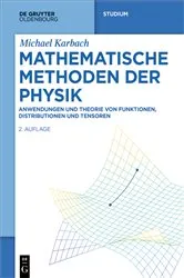 Book cover of Mathematische Methoden der Physik (2nd ed.) by Michael Karbach