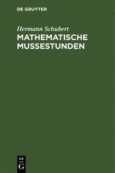 Book cover of Mathematische Mußestunden (5th ed.) by Hermann Schubert
