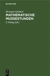 Book cover of Mathematische Mußestunden (7th ed.) by Hermann Schubert