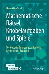 Book cover of Mathematische Rätsel, Knobelaufgaben und Spiele by Heinz Klaus Strick