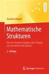 Book cover of Mathematische Strukturen (2nd ed.) by Joachim Hilgert