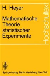 Book cover of Mathematische Theorie statistischer Experimente by Hartmut Scheller