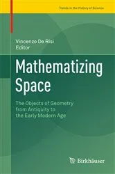 Book cover of Mathematizing Space by Unknown