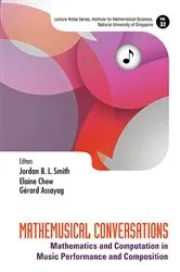 Book cover of Mathemusical Conversations: Mathematics And Computation In Music Performance And Composition by Elaine Chew