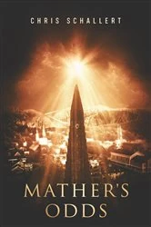 Book cover of Mather's Odds by Christopher Herbert Schallert