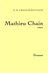 Book cover of Mathieu Chain by Georges-Olivier Châteaureynaud