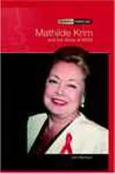 Book cover of Mathilde Krim and the Story of AIDS by John Morrison