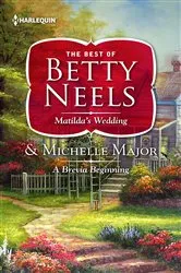 Book cover of Matilda's Wedding & A Brevia Beginning by Betty Neels