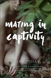 Book cover of Mating in Captivity by Helen Zuman
