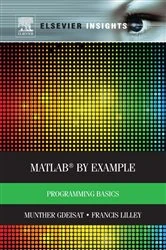 Book cover of MATLAB® by Example by Munther Gdeisat
