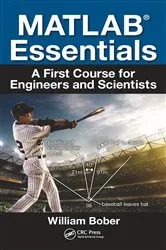 Book cover of MATLAB® Essentials by William Bober