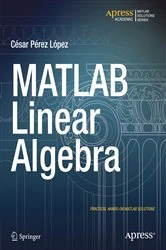 Book cover of MATLAB Linear Algebra by Cesar Lopez
