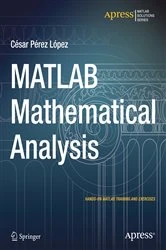 Book cover of MATLAB Mathematical Analysis by Cesar Lopez