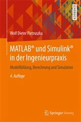 Book cover of MATLAB® und Simulink® in der Ingenieurpraxis (4th ed.) by Wolf Dieter Pietruszka