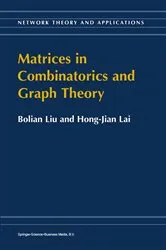 Book cover of Matrices in Combinatorics and Graph Theory by Unknown