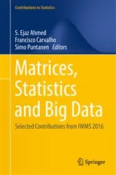 Book cover of Matrices, Statistics and Big Data by Unknown