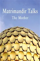 Book cover of Matrimandir Talks by Franz Fassbender