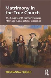 Book cover of Matrimony in the True Church by Kristianna Polder