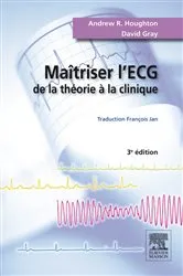 Book cover of Maîtriser l'ECG (3rd ed.) by Andrew R. Houghton