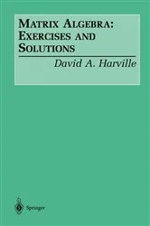 Book cover of Matrix Algebra: Exercises and Solutions by David A. Harville