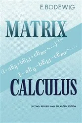 Book cover of Matrix Calculus (3rd ed.) by E. Bodewig