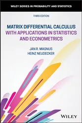 Book cover of Matrix Differential Calculus with Applications in Statistics and Econometrics (3rd ed.) by Jan R. Magnus