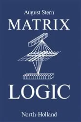 Book cover of Matrix Logic by A. Stern
