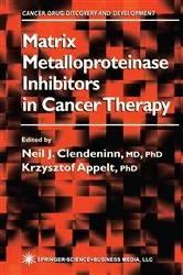 Book cover of Matrix Metalloproteinase Inhibitors in Cancer Therapy by Neil J. Clendeninn