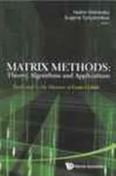 Book cover of Matrix Methods: Theory, Algorithms And Applications - Dedicated To The Memory Of Gene Golub by Vadim Olshevsky