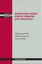 Book cover of Matrix Partial Orders, Shorted Operators And Applications by Unknown