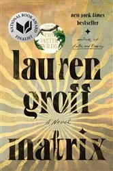 Book cover of Matrix by Lauren Groff