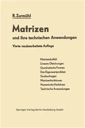 Book cover of Matrizen und Ihre Technischen Anwendungen (4th ed.) by Rudolf Zurmühl