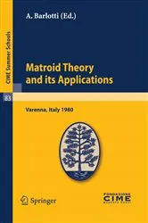 Book cover of Matroid Theory and Its Applications by A. Barlotti