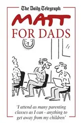 Book cover of Matt for Dads by Matt Pritchett