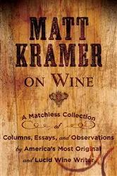 Book cover of Matt Kramer on Wine by Matt Kramer