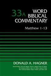 Book cover of Matthew 1-13, Volume 33A by Donald A. Hagner