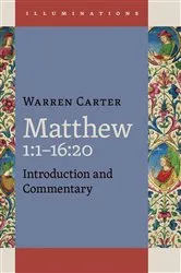 Book cover of Matthew 1:1–16:20 by Warren Carter
